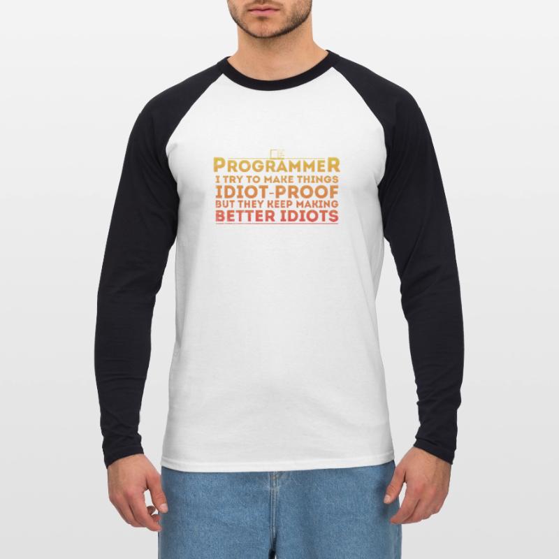 Funny Programmer Humor Computer Coder Programming Unisex Long Sleeve Baseball T-Shirt