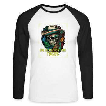 I'm Here For The Tacos Taco Eater Mexican Food - Unisex Long Sleeve Baseball T-Shirt - white/black - Front - Nik (191cm)