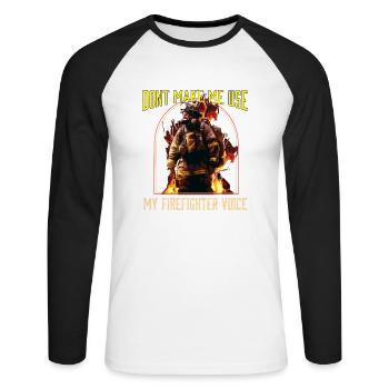 Ne me faites pas utiliser ma voix de pompier - T-shirt baseball manches longues Homme - blanc/noir - Devant - Nik (191cm)