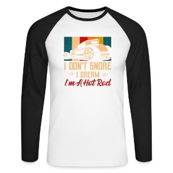 Je ne ronfle pas Je rêve que je suis un classique rétro hot rod - T-shirt baseball manches longues Homme - blanc/noir - Devant - Nik (191cm)