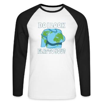Drôle de Terre plate ai-je l’air plate pour toi - T-shirt baseball manches longues Homme - blanc/noir - Devant - Nik (191cm)