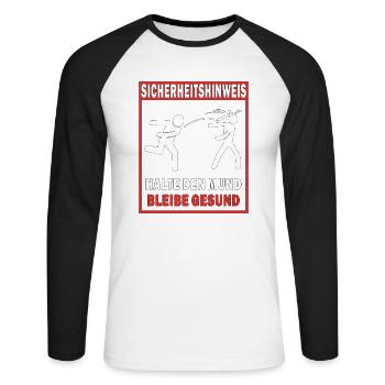 SICHERHEITSHINWEIS HALTE DEN MUND BLEIBE GESUN - Unisex Baseballshirt langarm - Weiß/Schwarz - Vorne - Nik (191cm)