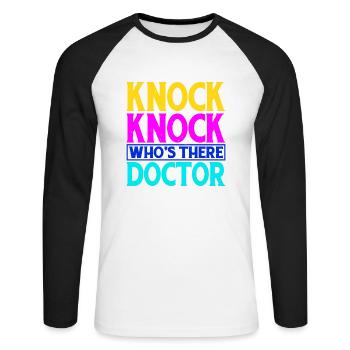 Knock Knock Who's There Doctor 13 - Unisex Long Sleeve Baseball T-Shirt - white/black - Front - Nik (191cm)