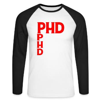 Phd Pursuing Her Dreams 8 - Unisex Long Sleeve Baseball T-Shirt - white/black - Front - Nik (191cm)