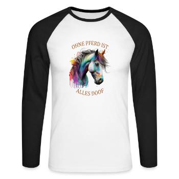 Pferde Sprüche Ohne Pferd ist alles doof - Unisex Baseballshirt langarm - Weiß/Schwarz - Vorne - Nik (191cm)