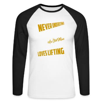 Never Underestimate An Old Man Who Loves Lifting T - Unisex Long Sleeve Baseball T-Shirt - white/black - Front - Nik (191cm)