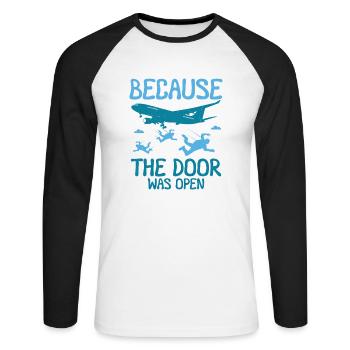 Because The Door Was Open Skydiving - Unisex Baseballshirt langarm - Weiß/Schwarz - Vorne - Nik (191cm)