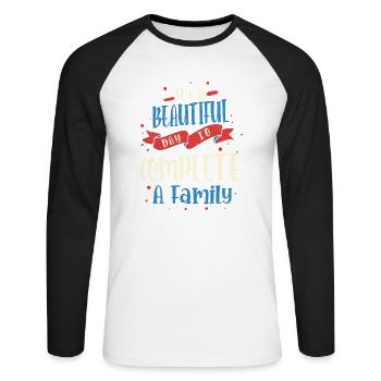 It's A Beautiful Day To Complete A Family Adoption - Unisex Long Sleeve Baseball T-Shirt - white/black - Front - Nik (191cm)