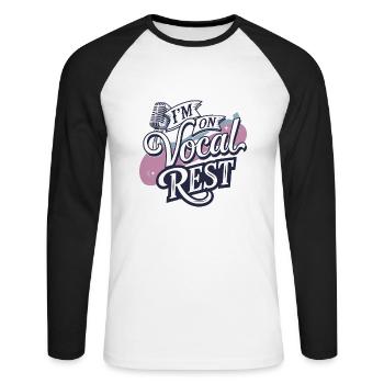 I'm On Vocal Rest 4 - Unisex Baseballshirt langarm - Weiß/Schwarz - Vorne - Nik (191cm)