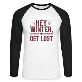 Hey Winter Get Lost - Unisex Baseballshirt langarm - Weiß/Schwarz - Vorne - Nik (191cm)