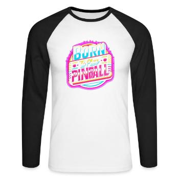 Geboren um Flipper zu spielen - Unisex Baseballshirt langarm - Weiß/Schwarz - Vorne - Nik (191cm)