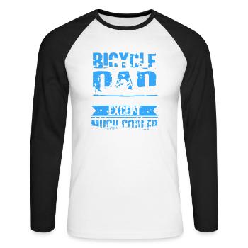 Cool Cycling Dad Funny Rider Father Life Quote - Unisex Long Sleeve Baseball T-Shirt - white/black - Front - Nik (191cm)