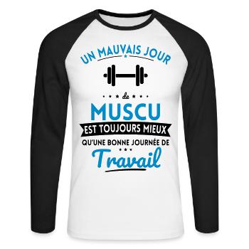 Mauvais jour de muscu mieux que journée travail - T-shirt baseball manches longues Homme - blanc/noir - Devant - Nik (191cm)