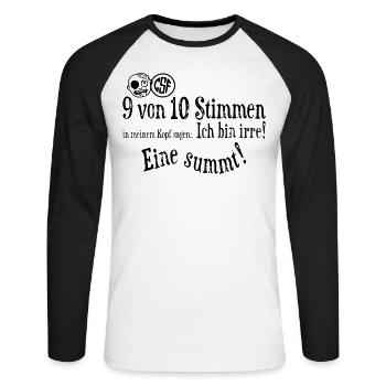 9 von 10 Stimmen in meinen Kopf sagen Ich bin... - Unisex Baseballshirt langarm - Weiß/Schwarz - Vorne - Nik (191cm)