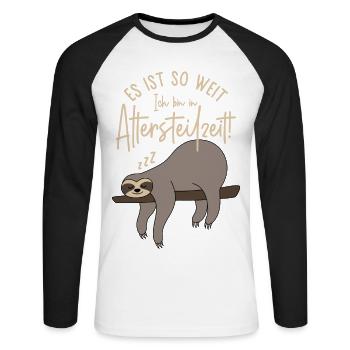 Faultier Es ist so weit Ich bin in Altersteilzeit - Unisex Baseballshirt langarm - Weiß/Schwarz - Vorne - Nik (191cm)