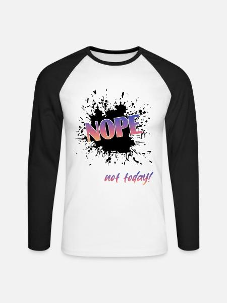 Nope not today - Unisex Baseballshirt langarm - Weiß/Schwarz