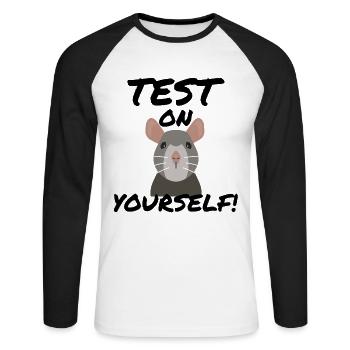 Animal experiments Animal welfare | Test On Yourself - Unisex Long Sleeve Baseball T-Shirt - white/black - Front - Nik (191cm)