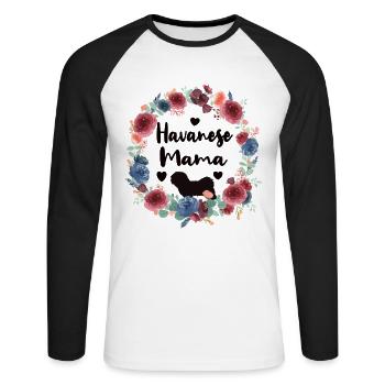 Havanese Mama Dog Owner Havanese Lover - Unisex Long Sleeve Baseball T-Shirt - white/black - Front - Nik (191cm)