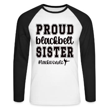 Taekwondo-Schwester Schwarzer Gürtel Schwester - Unisex Baseballshirt langarm - Weiß/Schwarz - Vorne - Nik (191cm)