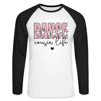 Proud Dance Cousin Of Dancer Cousin Dancer - Unisex Long Sleeve Baseball T-Shirt - white/black - Front - Nik (191cm)