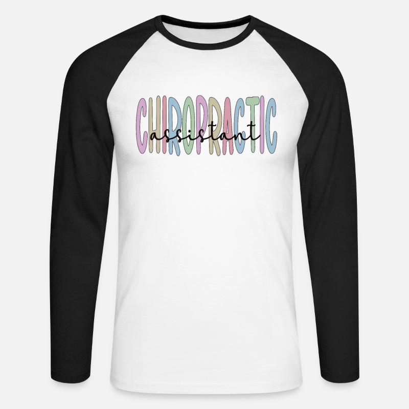 Chiropractic Assistant Chiropractic Assistant - Unisex Long Sleeve Baseball T-Shirt - white/black