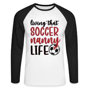 Proud Soccer Nanny Grandma Of Soccer Player Nanny - Unisex Long Sleeve Baseball T-Shirt - white/black - Front - Nik (191cm)