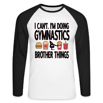 Funny Gymnastics Brother Of A Gymnast Brother - Unisex Long Sleeve Baseball T-Shirt - white/black - Front - Nik (191cm)