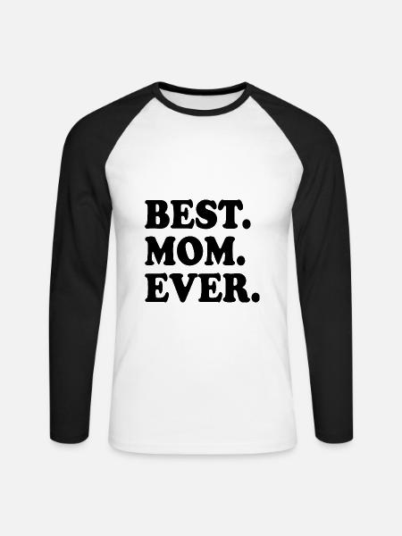 Best mom ever - Unisex Long Sleeve Baseball T-Shirt - white/black