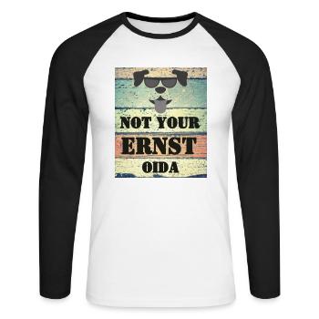 Not your Ernst Oida - Unisex Baseballshirt langarm - Weiß/Schwarz - Vorne - Nik (191cm)