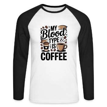 Blood Type Coffee Coffee Lover Saying - Unisex Long Sleeve Baseball T-Shirt - white/black - Front - Nik (191cm)
