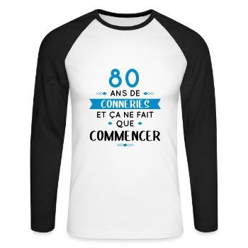 Anniversaire 80 ans - 80 ans de conneries - T-shirt baseball manches longues Homme - blanc/noir - Devant - Nik (191cm)