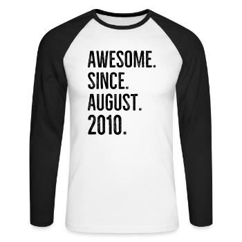 Awesome Since August 2010 - Unisex Long Sleeve Baseball T-Shirt - white/black - Front - Nik (191cm)