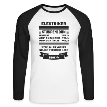 Elektriker Stundenlohn - Unisex Baseballshirt langarm - Weiß/Schwarz - Vorne - Nik (191cm)