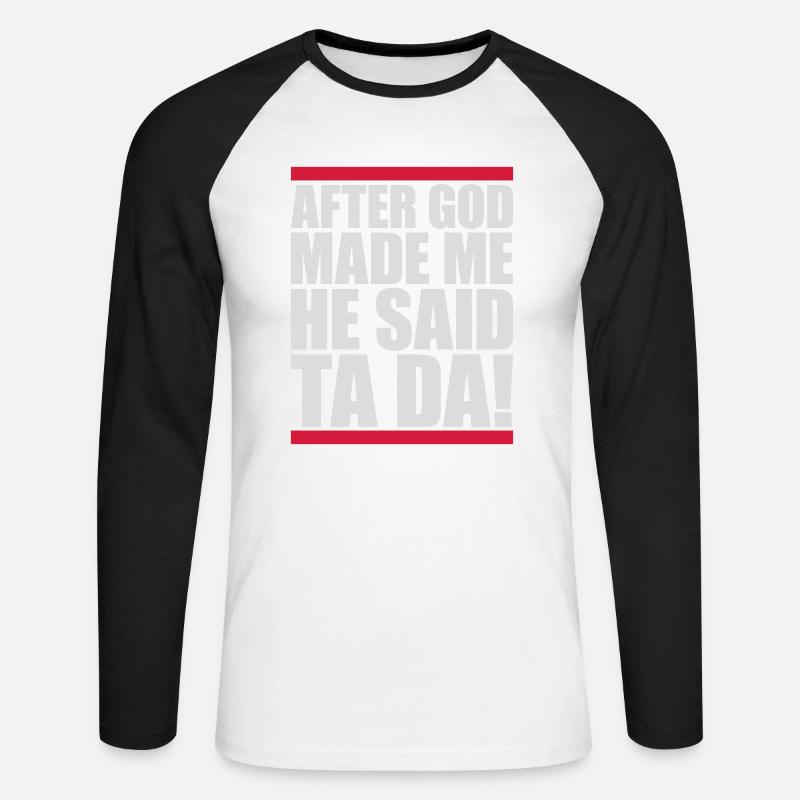 after god made me - Unisex Baseballshirt langarm - Weiß/Schwarz