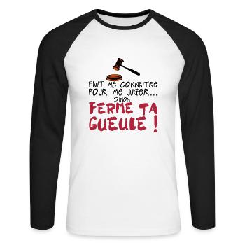 citation humour connaitre juger ferme ta - T-shirt baseball manches longues Homme - blanc/noir - Devant - Nik (191cm)