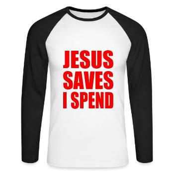 jesus saves i spend - T-shirt baseball manches longues Homme - blanc/noir - Devant - Nik (191cm)