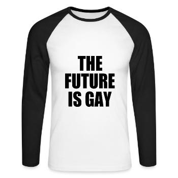 the future is gay - Unisex Long Sleeve Baseball T-Shirt - white/black - Front - Nik (191cm)