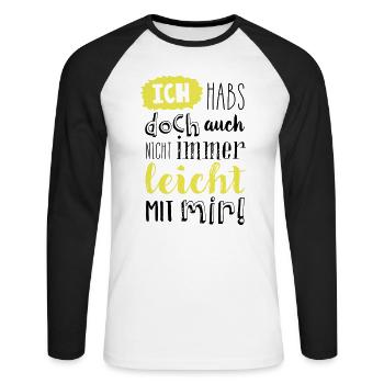 Ich habs doch auch nicht immer leicht mit mir! - Unisex Baseballshirt langarm - Weiß/Schwarz - Vorne - Nik (191cm)