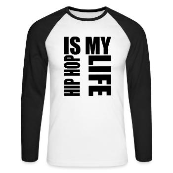 hip hop is my life - Unisex Baseballshirt langarm - Weiß/Schwarz - Vorne - Nik (191cm)