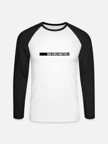 old lives matter quote - Unisex Long Sleeve Baseball T-Shirt - white/black