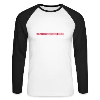single now your chance - Unisex Baseballshirt langarm - Weiß/Schwarz - Vorne - Nik (191cm)