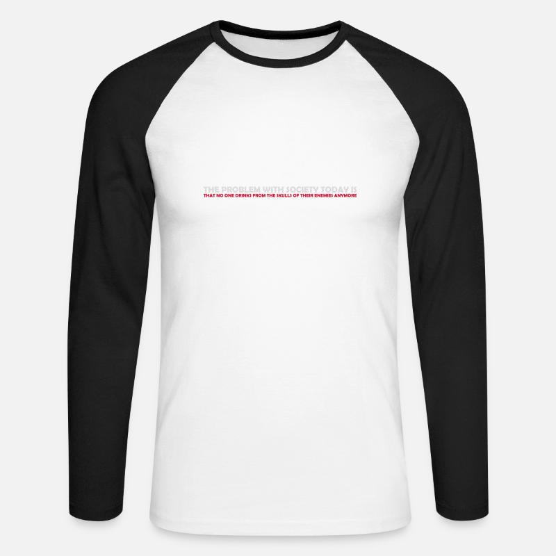drinks from enemies skulls - Unisex Long Sleeve Baseball T-Shirt - white/black