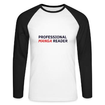 Professional Manga Reader - Unisex Baseballshirt langarm - Weiß/Schwarz - Vorne - Nik (191cm)