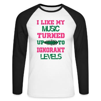 Ich mag meine Musik, die zu Levels geworden ist - Unisex Baseballshirt langarm - Weiß/Schwarz - Vorne - Nik (191cm)