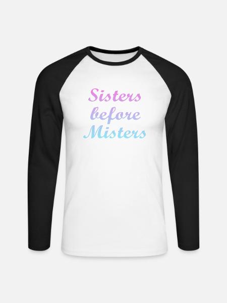 sisters before misters - Unisex Baseballshirt langarm - Weiß/Schwarz