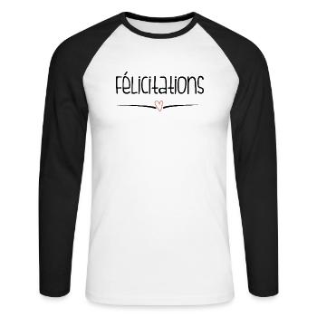 BRAVO. FELICITATIONS. NAISSANCE. ANNIVERSAIRE. BAC - T-shirt baseball manches longues Homme - blanc/noir - Devant - Nik (191cm)