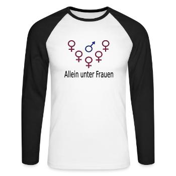 Allein unter Frauen - Unisex Baseballshirt langarm - Weiß/Schwarz - Vorne - Nik (191cm)