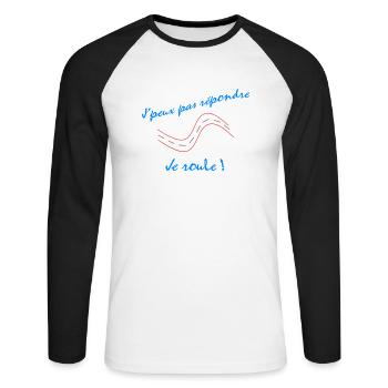 Tee shirt je ne peux pas répondre Je roule - T-shirt baseball manches longues Homme - blanc/noir - Devant - Nik (191cm)