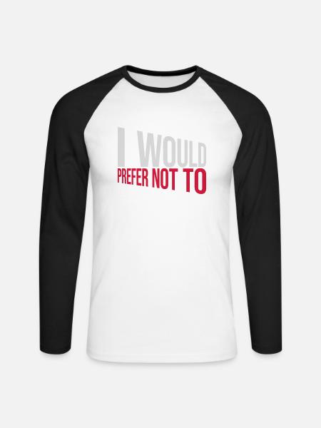 I prefer not to - Unisex Long Sleeve Baseball T-Shirt - white/black