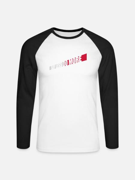 say less do more - Unisex Long Sleeve Baseball T-Shirt - white/black